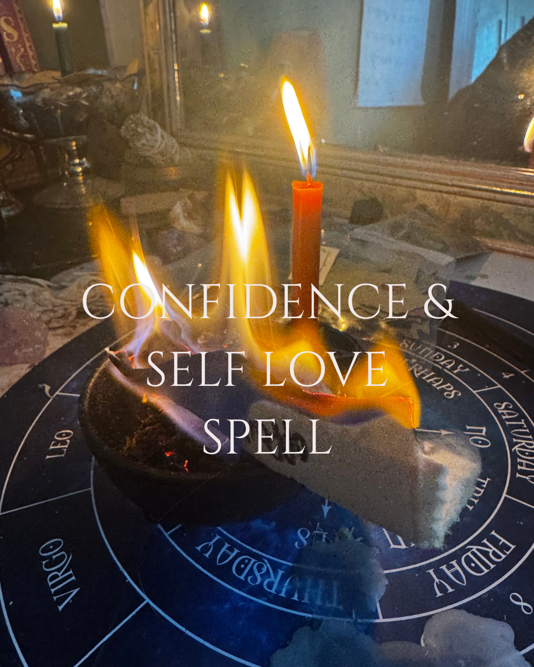 Confidence & Self Love Spell